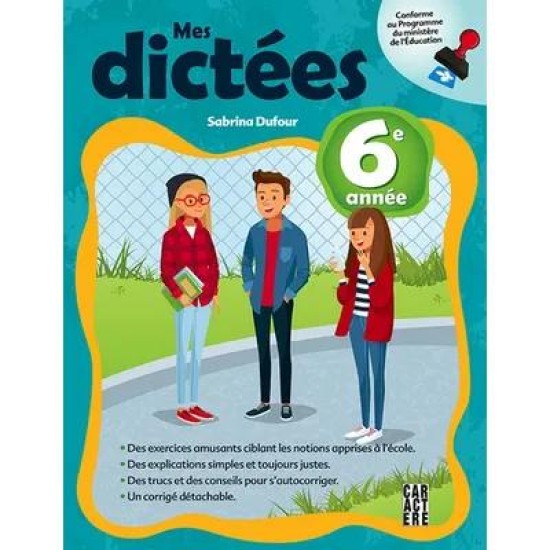 Mes dictées - 6e année